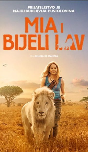 MIA I BIJELI LAV  / Mia and the White Lion