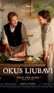 OKUS LJUBAVI / The Taste of Things