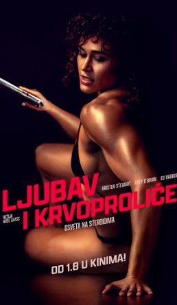 LJUBAV I KRVOPROLIĆE/ Love Lies Bleeding