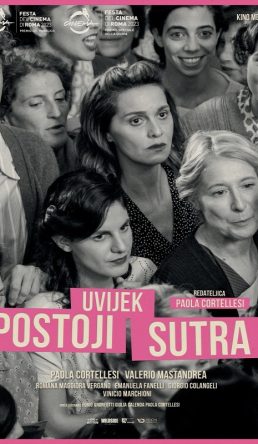 UVIJEK POSTOJI SUTRA / There’s Still Tomorrow