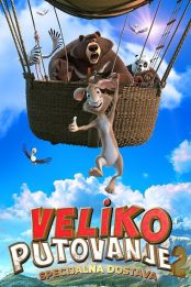 VELIKO PUTOVANJE : SPECIJALNA DOSTAVA