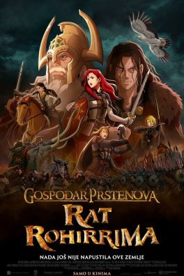 GOSPODAR PRSTENOVA: RAT ROHIRRIMA / The Lord of the Rings: The war od the Rohirrim