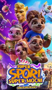 SUPER SPORI, SUPER MOĆNI / The Sloth Lane