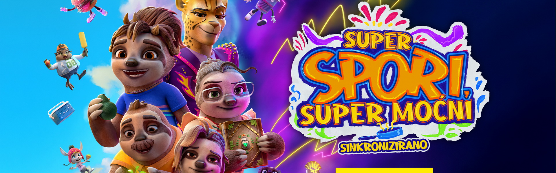 SUPER SPORI, SUPER MOĆNI / The Sloth Lane