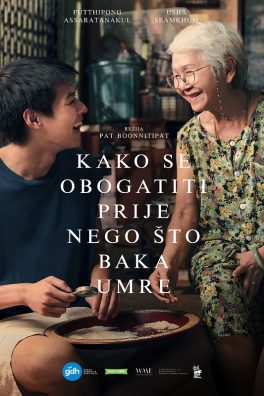 KAKO SE OBOGATITI PRIJE NEGO ŠTO BAKA UMRE / How to make millions before Grandma dies
