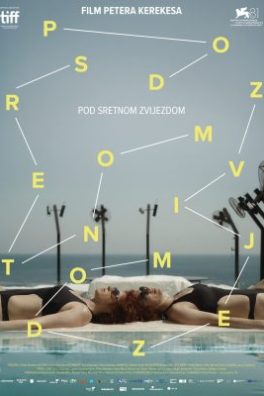 POD SRETNOM ZVIJEZDOM / Wishing On a Star