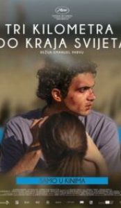 TRI KILOMETRA DO KRAJA SVIJETA / Three Kilometres to the End of the World