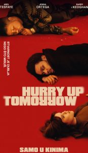 HURRY UP TOMORROW/ Hurry up Tomorrow