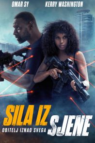 SILA IZ SJENE / Shadow Force