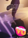 Premijerno : FUNK YU