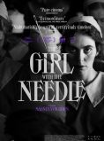 DJEVOJKA S IGLOM / The Girl with the Needle