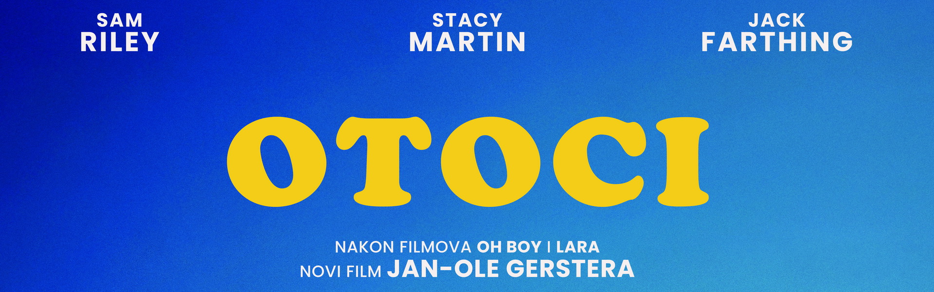 Cinehill 2025: OTOCI / Islands