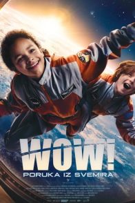 WOW ! PORUKA IZ SVEMIRA