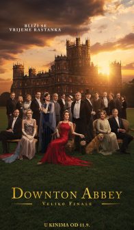 DOWNTOWN ABBEY: VELIKO FINALE / Downton Abbey: The Grand Finale