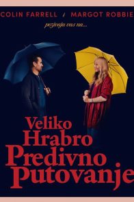 VELIKO HRABRO PREDIVNO PUTOVANJE / A Big Bold Beautiful Journey