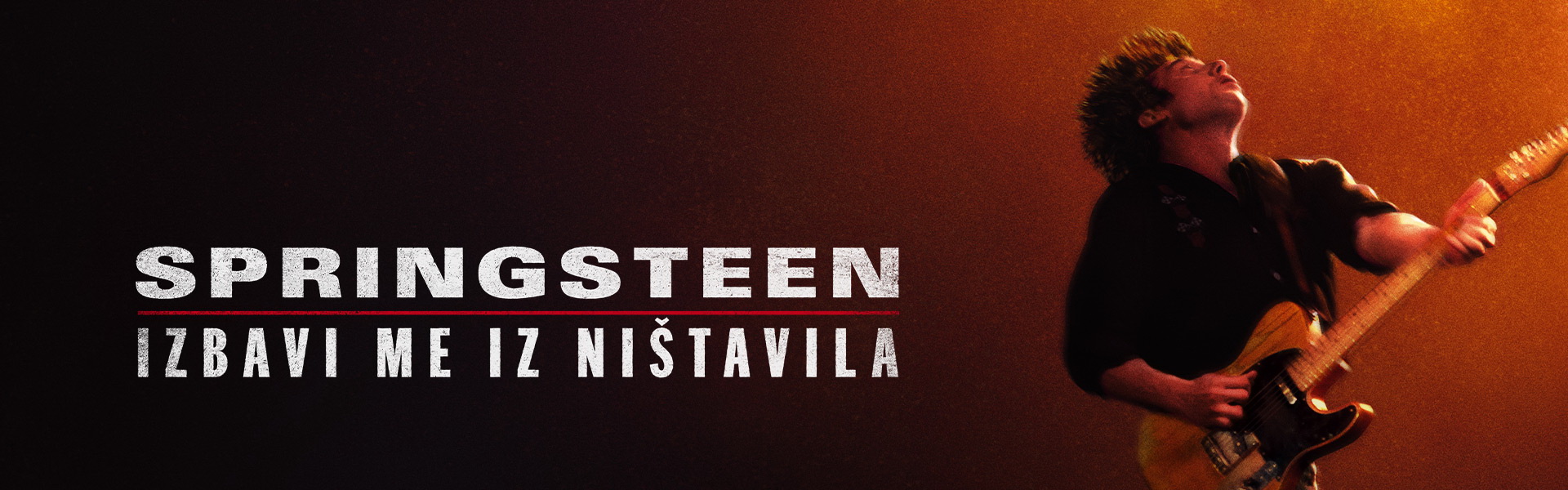 SPRINGSTEEN: IZBAVI ME IZ NIŠTAVILA / Springsteen: Deliver Me from Nowhere