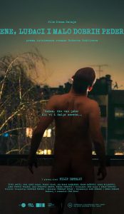 ŽENE, LUĐACI I MALO DOBRIH PEDERA