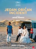 JEDAN OBIČAN INCIDENT / It Was Just an Accident