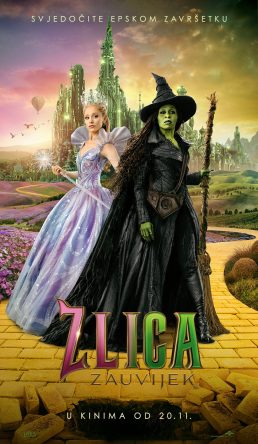 ZLICA : ZAUVIJEK / Wicked : For Good