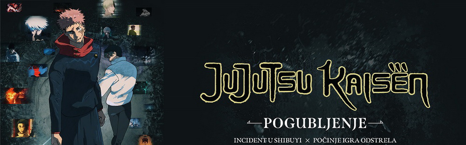 JUJUTSU KAISEN : POGUBLJENJE / Jujutsu Kaisen: Execution