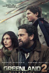 GREENLAND 2: MIGRACIJA / Greenland 2: Migration