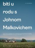 BITI U RODU S JOHNOM MALKOVICHEM