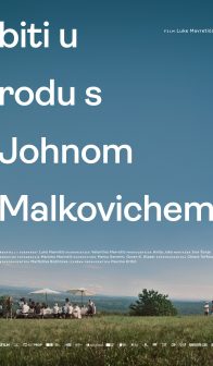 BITI U RODU S JOHNOM MALKOVICHEM