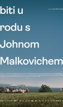 BITI U RODU S JOHNOM MALKOVICHEM