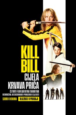 KILL BILL: CIJELA KRVAVA PRIČA / Kill Bill The Whole Bloody Affair