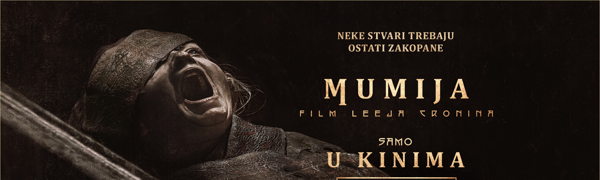 MUMIJA / Lee Cronin’s The Mummy