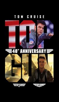 TOP GUN – 40. obljetnica filma / Top Gun – 40th anniversary