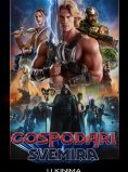 GOSPODARI SVEMIRA / Masters of the Universe