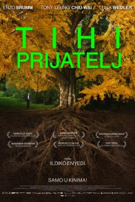 TIHI PRIJATELJ / Silent Friend