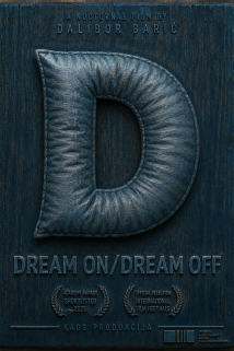 DREAM ON / DREAM OFF