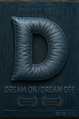 DREAM ON / DREAM OFF