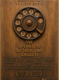 SVI OPERATERI SU TRENUTNO ZAUZETI