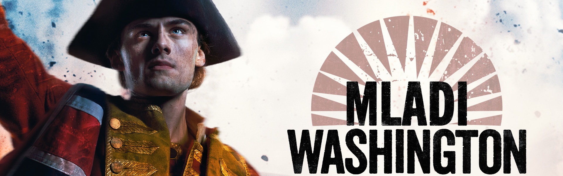 MLADI WASHIGTON / Young Washington