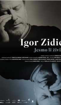 Premijera:  „IGOR ZIDIĆ: JESMO LI ŽIVI?“