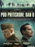POD PRITISKOM: DAN D / Pressure