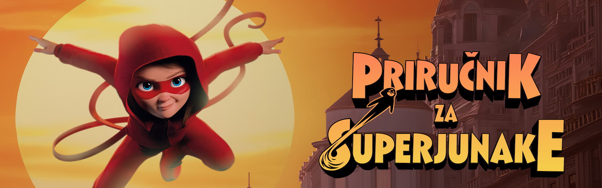 PRIRUČNIK ZA SUPERJUNAKE / Handbook for Superheroes