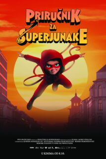 PRIRUČNIK ZA SUPERJUNAKE / Handbook for Superheroes